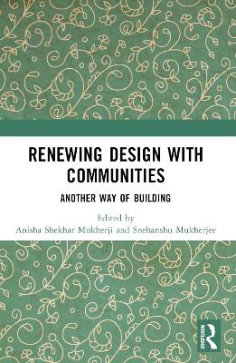 Renewing Design with Communities: Another Way of Building book