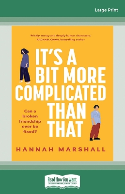It's a Bit More Complicated Than That by Hannah Marshall