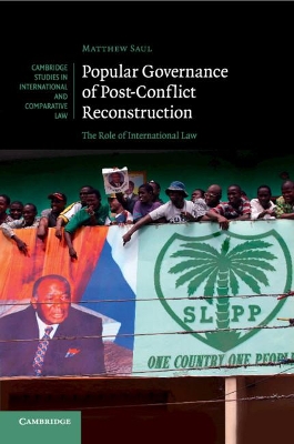 Popular Governance of Post-Conflict Reconstruction: The Role of International Law book