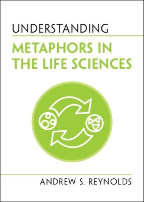 Understanding Metaphors in the Life Sciences book