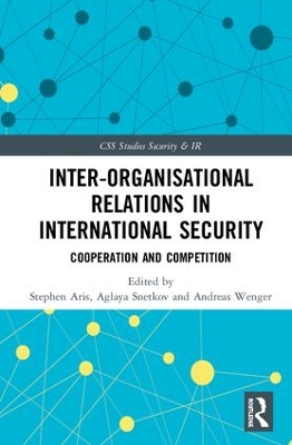 Inter-organisational Relations in International Security book