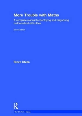 The More Trouble with Maths by Steve Chinn