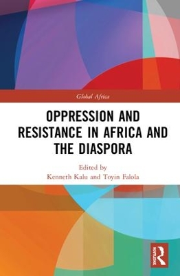 Oppression and Resistance in Africa and the Diaspora by Kenneth Kalu