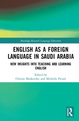 English as a Foreign Language in Saudi Arabia by Christo Moskovsky
