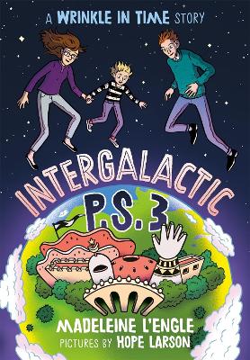 Intergalactic P.S. 3: A Wrinkle in Time Story book