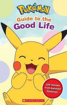 Guide to the Good Life (Pokémon) book