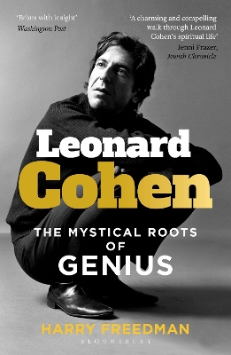 Leonard Cohen: The Mystical Roots of Genius book