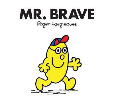 Mr. Brave by Roger Hargreaves