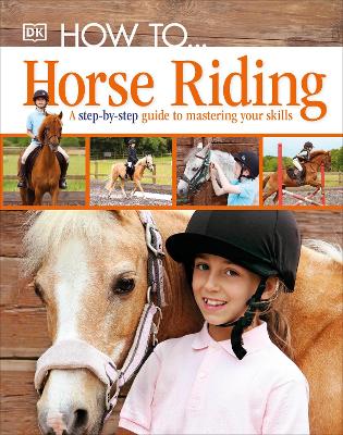 How To...Horse Riding book