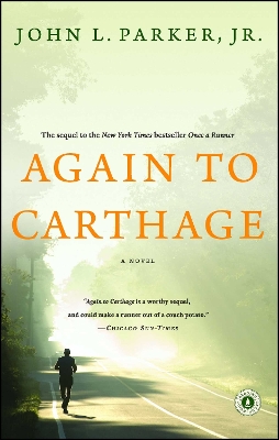 Again to Carthage: A Novel by John L. Parker