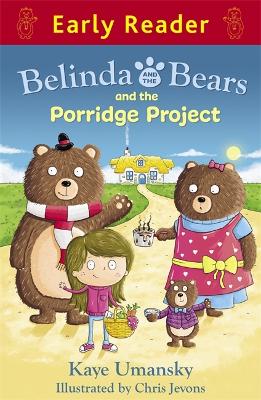 Early Reader: Belinda and the Bears and the Porridge Project book