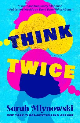 Think Twice by Sarah Mlynowski