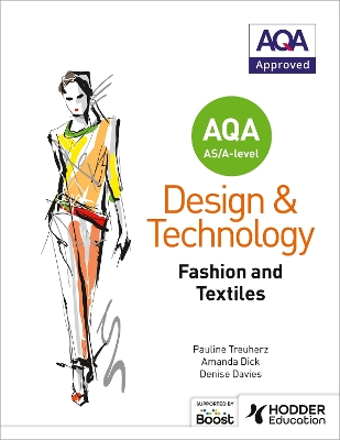 AQA AS/A-Level Design and Technology: Fashion and Textiles book