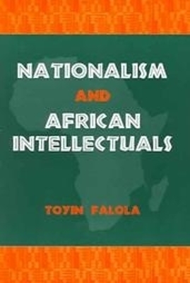 Nationalism and African Intellectuals book