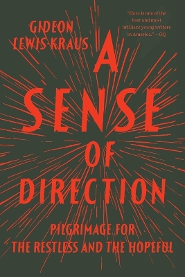 Sense of Direction by Gideon Lewis-Kraus