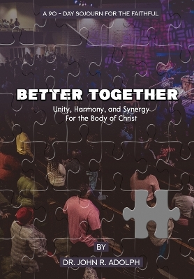 Better Together: A 90-Day Sojourn For The Faithful book