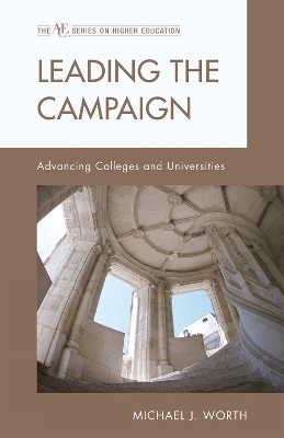 Leading the Campaign by Michael J. Worth