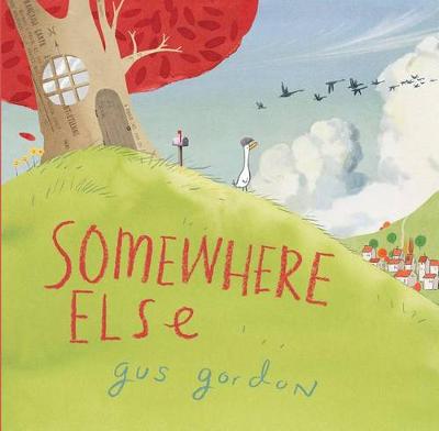 Somewhere Else by Gus Gordon