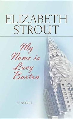 My Name Is Lucy Barton book