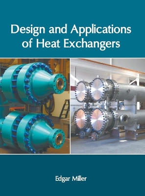 Design and Applications of Heat Exchangers book