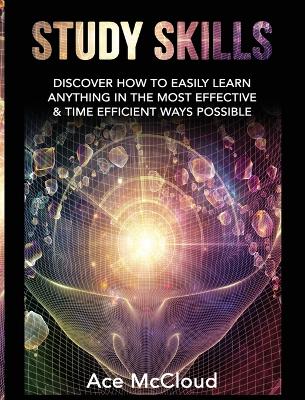 Study Skills by Ace McCloud