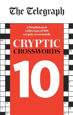 The Telegraph Cryptic Crosswords 10 book