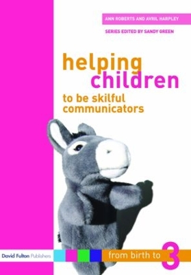 Helping Children to be Skilful Communicators book