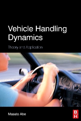 Vehicle Handling Dynamics by Masato Abe