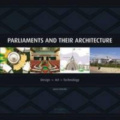 Parliaments and Their Architecture book