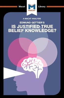 Is Justified True Belief Knowledge? by Jason Schukraft