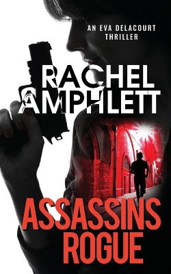 Assassins Rogue by Rachel Amphlett