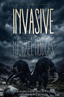 Invasive by Michael Hodges