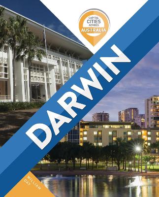 Capital Cities Across Australia: Darwin book