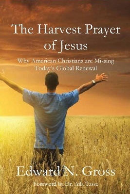 The Harvest Prayer of Jesus book