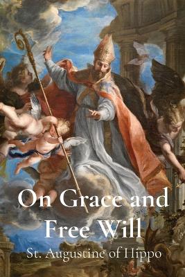 On Grace and Free Will book