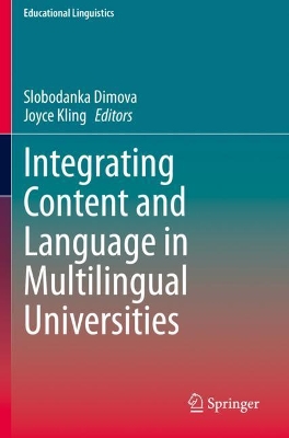 Integrating Content and Language in Multilingual Universities by Slobodanka Dimova
