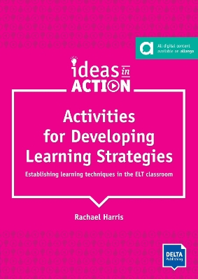 Activities for Developing Learning Strategies: Establishing learning techniques in the ELT classroom. Book with photocopiable activities book