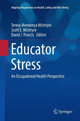Educator Stress: An Occupational Health Perspective book