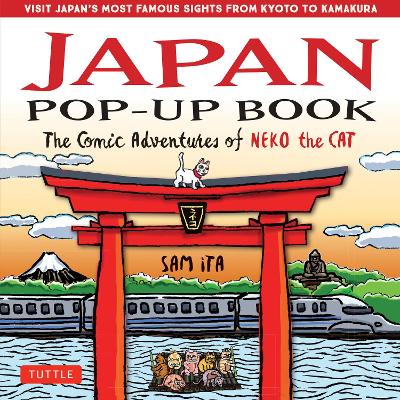 Japan Pop-Up Book: The Comic Adventures of Neko the Cat book