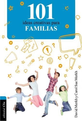 101 Ideas creativas para la familia book