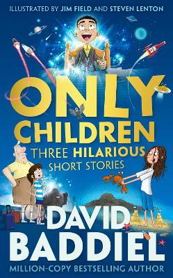 Only Children: Three Hilarious Short Stories book