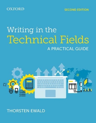 Writing in the Technical Fields by Thorsten Ewald