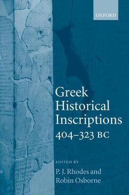 Greek Historical Inscriptions, 404-323 BC book