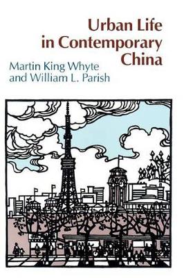 Urban Life in Contemporary China book