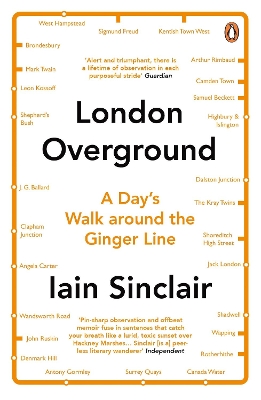 London Overground by Iain Sinclair