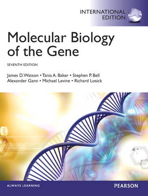 Molecular Biology of the Gene book