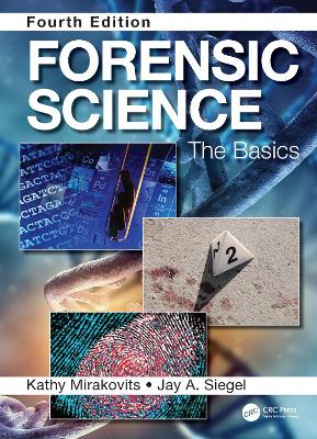 Forensic Science: The Basics, Fourth Edition book