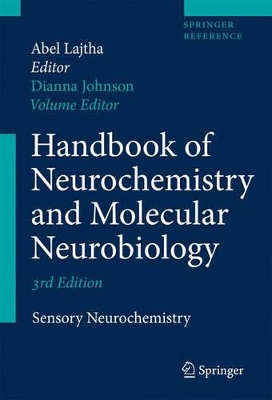 Handbook of Neurochemistry and Molecular Neurobiology by Abel Lajtha