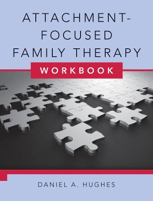 Attachment-Focused Family Therapy Workbook book