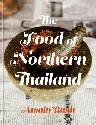 The Food of Northern Thailand book